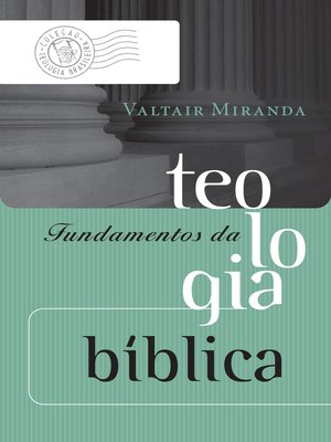 cover image of Fundamentos da teologia bíblica